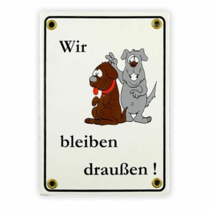 Emailschild 12 x 17 cm Wir bleiben draußen Hundemotiv