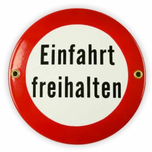 Emailschild rund Ø 15 cm, Einfahrt freihalten